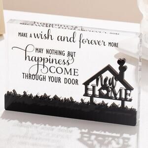 Acrylic New Home Plaque - "May Nothing But Happiness Come Through Your Door"
